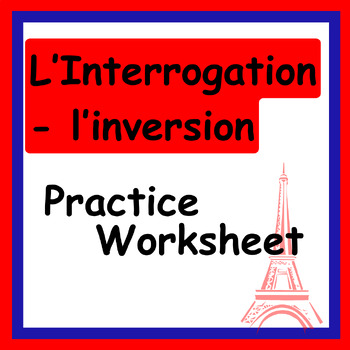 Preview of L’Interrogation avec l’inversion In French