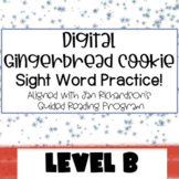 L.K.1 Digital Gingerbread Cookie Sight Word Practice- Level B