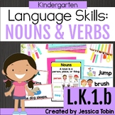 Nouns and Verbs Worksheets Centers and Lessons - L.K.1.b K