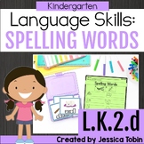 L.K.2.d - Spelling Words Phonetically - Phonemic Awareness