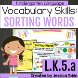 L.K.5.a - Sorting Words into Categories - Category Sorting