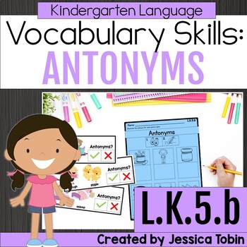 Preview of L.K.5.b - Antonyms and Synonyms Lessons and Activities - Kindergarten Language