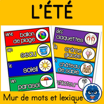 Preview of L'ÉTÉ - Vocabulaire et lexique (Summer vocabulary in French)