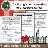 L’action gouvernementale et citoyenne (Grade 5 FRENCH Soci