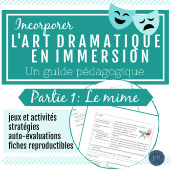 Preview of L'art dramatique: Un guide pédagogique (Partie 1- Le mime)