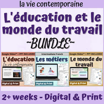 Preview of L'éducation et le monde du travail BUNDLE - la vie contemporaine for AP® French