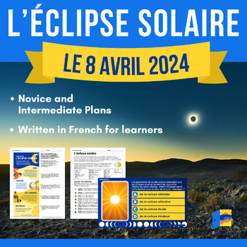 Preview of L'éclipse solaire | le 8 avril 2024 | French Novice and Intermediate Lesson