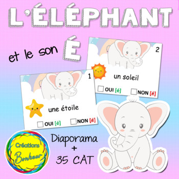 Preview of L'éléphant et le son [ É ]