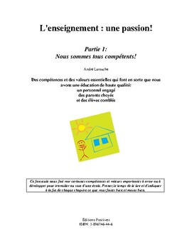 Preview of L'enseignement: une passion! - Partie 1 - Nous sommes tous compétents!