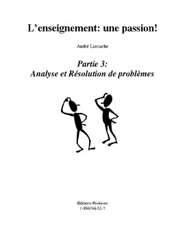 Preview of L'enseignement: une passion! Partie 3 - Analyse et Résolutions de problèmes