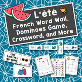 L'été: French Summer Word Wall, Dominoes Game, and Crossword