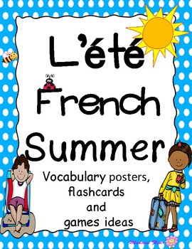 L'été : French summer posters and flashcards by Madame Fleur | TPT