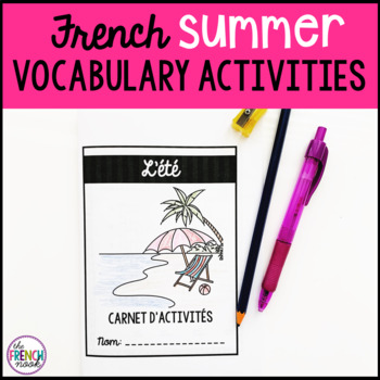 L'été French summer vocabulary activities by The French Nook | TpT