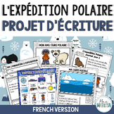 L'expédition Polaire | French Winter Creative Writing Project
