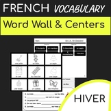 L'hiver: A winter- themed vocabulary and activity bundle i