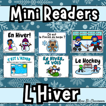 Preview of L'hiver; Winter Themed Emergent Readers in French - 6 mini-books