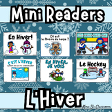 L'hiver; Winter Themed Emergent Readers in French - 6 mini-books