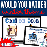 L'hiver Would you Rather - French Que Préfères Winter Voca