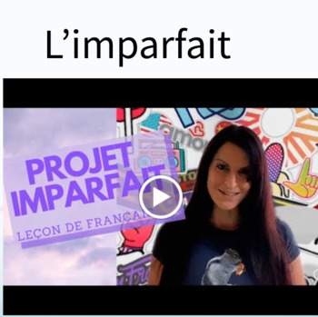 Preview of L'imparfait French (google slides) explanation & video with native speaker