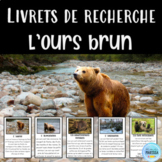 L'ours brun: Livret de recherche animaux (French animal re