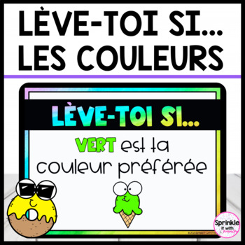 Preview of Lève-toi si... les couleurs | French Colours Stand Up Sit Down... 