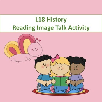 Preview of L18 History Reading Image Talk Activity (Integrated Chinese Level 2 Part 2)