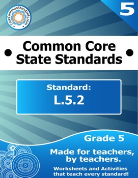 Preview of L.5.2 Fifth Grade Common Core Bundle - Worksheet, Activity, Poster, Assessment