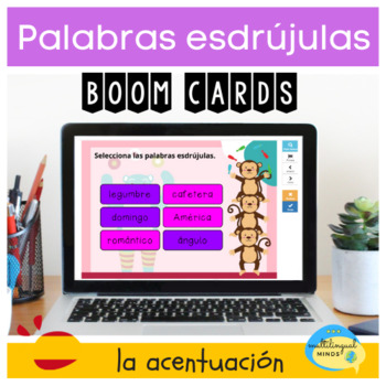 Preview of LA ACENTUACIÓN DE LAS PALABRAS ESDRÚJULAS - BOOM CARDS