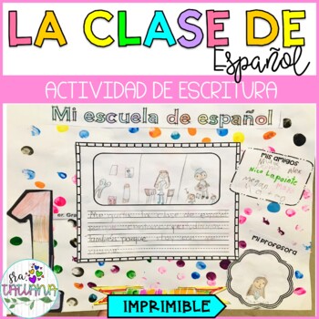 Preview of Actividad de Escritura | La clase de Español | Writing Activity in Spanish