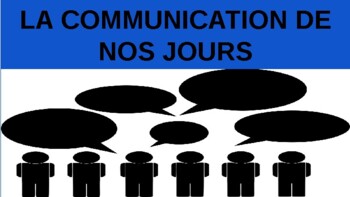 Preview of LA COMMUNICATION DE NOS JOURS
