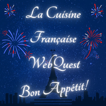 Preview of LA CUISINE FRANÇAISE--French cuisine WebQuest