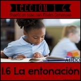 LEER CON ENTONACIÓN - INTONATION (SPANISH)  - Lección 1.6
