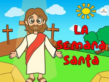 Preview of LA HISTORIA DE SEMANA SANTA - CUENTO
