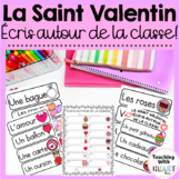 LA SAINT VALENTIN ECRIS AUTOUR  DE LA CLASSE | FRENCH VALE