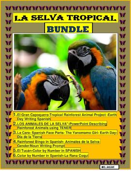 Preview of LA SELVA TROPICAL- SPANISH RAINFOREST BUNDLE-END OF YEAR