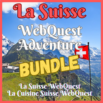 Preview of LA SUISSE--Webquest Bundle