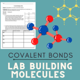 LAB - Chemistry Covalent Bonding - Modeling & Building