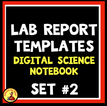 Preview of LAB REPORT TEMPLATES Digital Science Interactive Notebook Printables