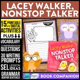 LACEY WALKER, NONSTOP TALKER activities READING COMPREHENS