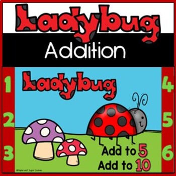 Preview of LADYBUG ADDITION!! Use the 5 Frames & 10 Frames. Add within 5. Add within 10.