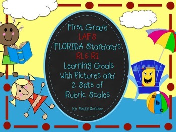 Preview of LAFS FLA Gr 1 RI & RL Learning Goals with 2 SETS of RUBRICS & DOK Levels