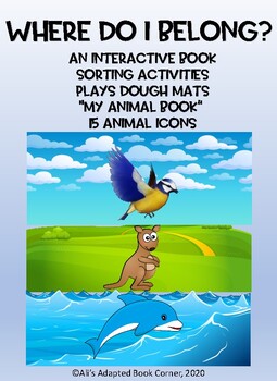 LAND, AIR, WATER Animal Unit, Interactive Book, Special Ed | TPT