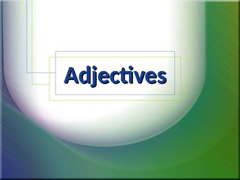 Preview of ELA ADJECTIVES Common/Proper, Specific/General, & Articles PowerPoint PPT