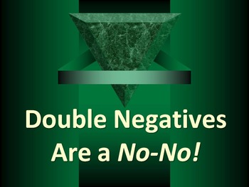 Preview of ELA DOUBLE NEGATIVES Avoiding Errors in Construction PowerPoint PPT