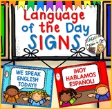 LANGUAGE OF THE DAY SIGNS- Dual Language