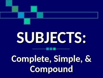 Preview of ELA SUBJECTS Simple, Complete, and Compound PowerPoint PPT