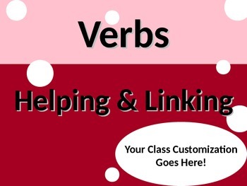 Preview of ELA VERBS Helping & Linking PowerPoint PPT