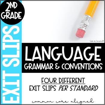 Preview of LANGUAGE and GRAMMAR 2nd Grade Exit Slip Assessments