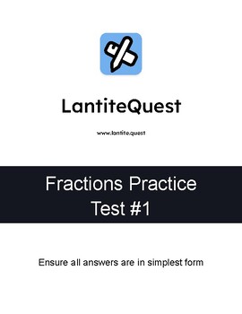 Preview of LANTITE - Fractions Practice Test #1