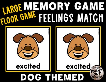 Preview of LARGE FLOOR MEMORY MATCH GAME FEELINGS EMOTIONS SEL SOCIAL EMOTIONAL PETS DOG